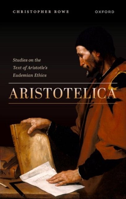 Aristotelica - Studies on the Text of Aristotle's Eudemian Ethics