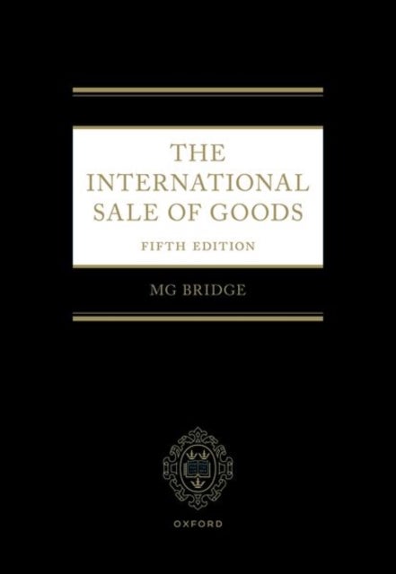 The International Sale of Goods 5e