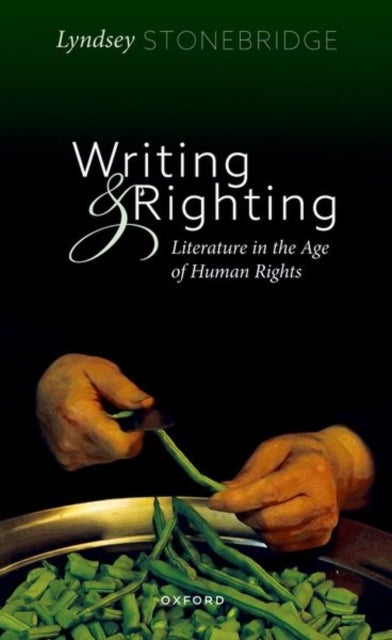 Writing and Righting - Literature in the Age of Human Rights
