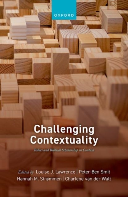 Challenging Contextuality - Bibles and Biblical Scholarship in Context
