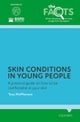 Skin conditions in young people