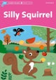 Dolphin Readers: Starter: Silly Squirrel