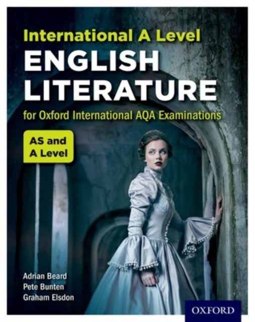 OxfordAQA International A-level English Literature (9675) - Student Book