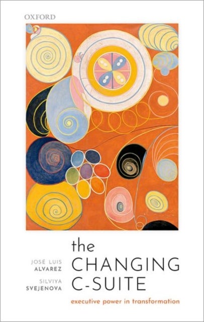 The Changing C-Suite - Executive Power in Transformation