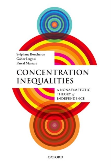 Concentration Inequalities - A Nonasymptotic Theory of Independence