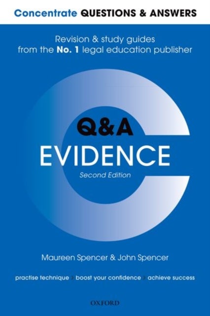 Concentrate Questions and Answers Evidence - Law Q&A Revision and Study Guide