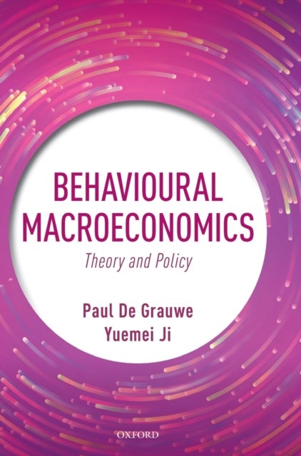 Behavioural Macroeconomics - Theory and Policy