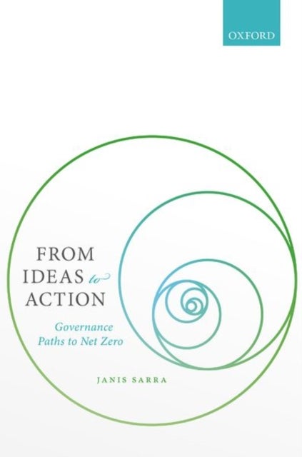 From Ideas to Action - Governance Paths to Net Zero