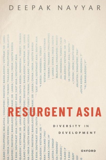 Resurgent Asia - Diversity in Development