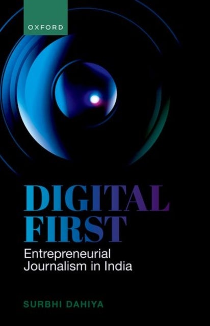 Digital First - Entrepreneurial Journalism in India