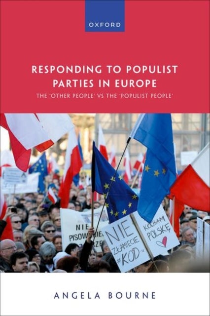 Responding to Populist Parties in Europe - The 'Other People' vs the 'Populist People'