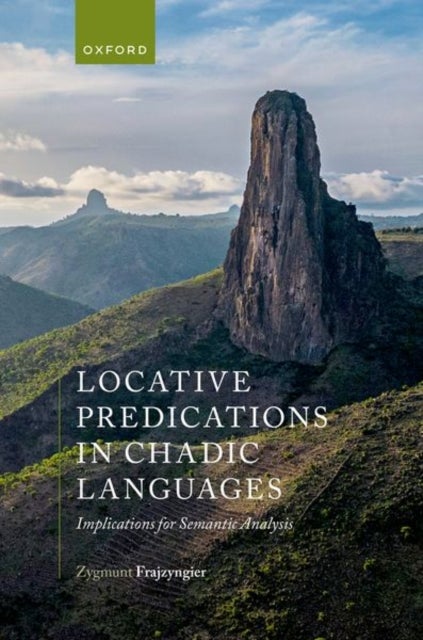 Locative Predications in Chadic Languages - Implications for Semantic Analysis