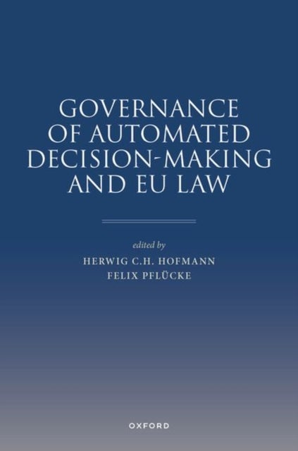 Governance of Automated Decision-Making and EU Law