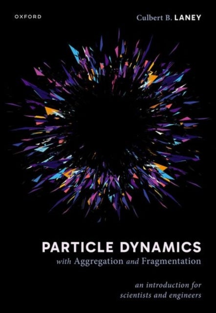 Particle Dynamics with Aggregation and Fragmentation - An Introduction for Scientists and Engineers