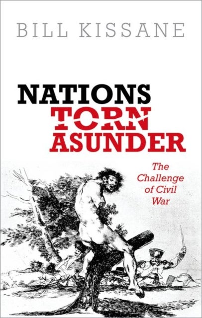 Nations Torn Asunder - The Challenge of Civil War