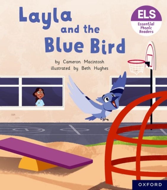 Essential Letters and Sounds: Essential Phonic Readers: Oxford Reading Level 5: Layla and the Blue B