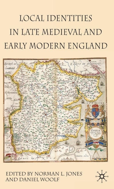 Local Identities in Late Medieval and Early Modern England