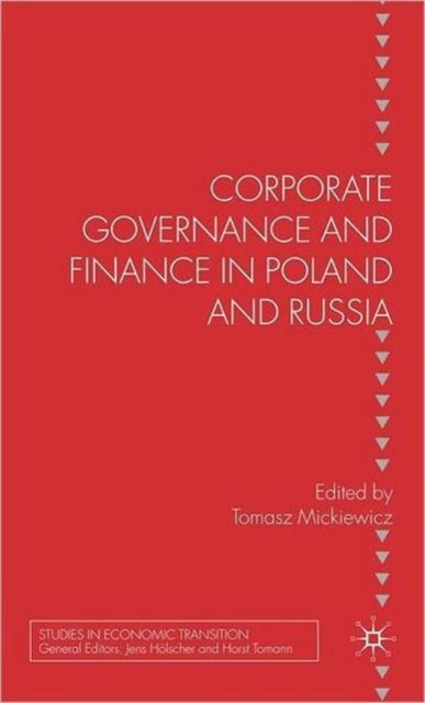 Corporate Governance and Finance in Poland and Russia