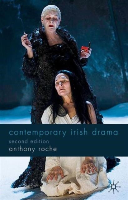 Contemporary Irish Drama - Second Edition