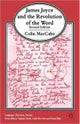 James Joyce and the Revolution of the Word