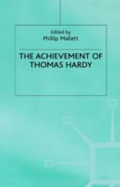 The Achievement of Thomas Hardy