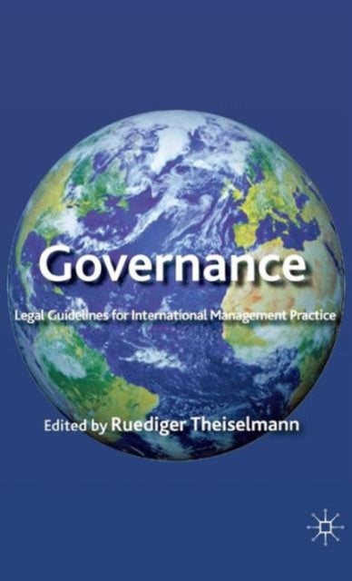 Governance - Legal Guidelines For International Management Practice