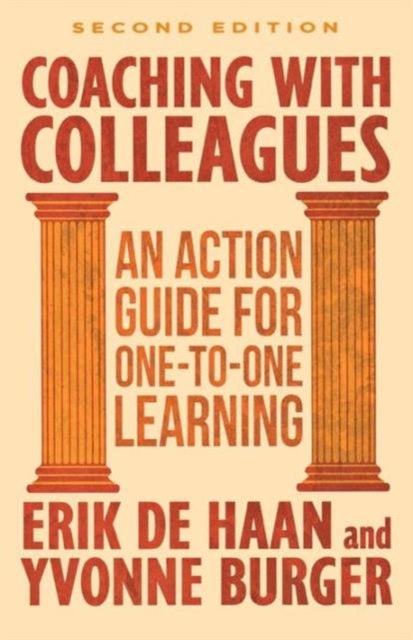Coaching with Colleagues 2nd Edition - An Action Guide for One-to-One Learning