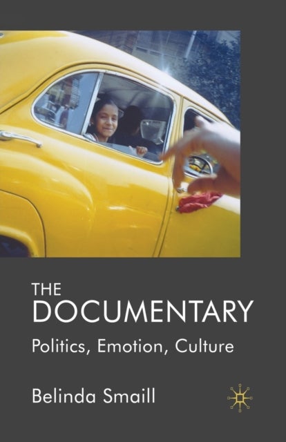 The Documentary - Politics, Emotion, Culture