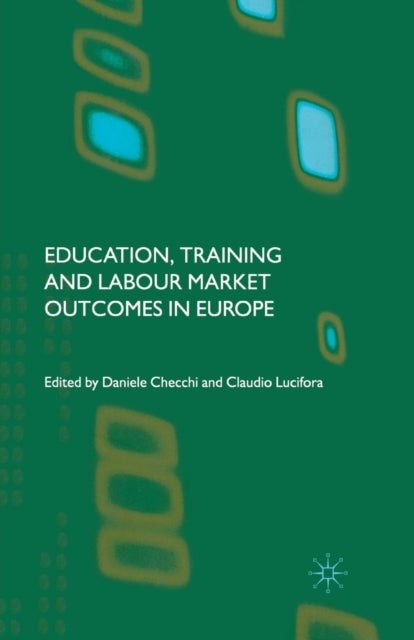 Education, Training and Labour Market Outcomes in Europe
