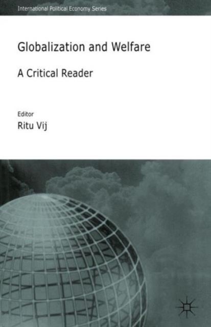 Globalization and Welfare - A Critical Reader