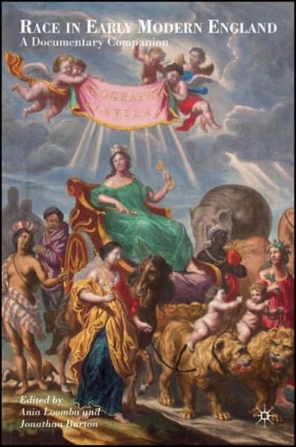 Race in Early Modern England - A Documentary Companion