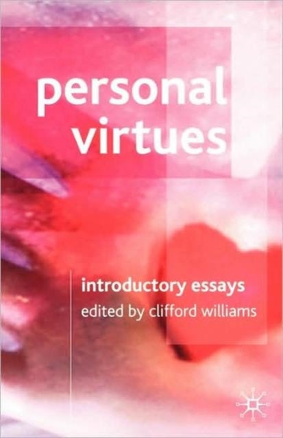 Personal Virtues - Introductory Readings