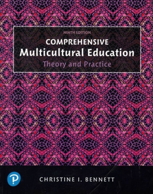 Comprehensive Multicultural Education - Theory and Practice