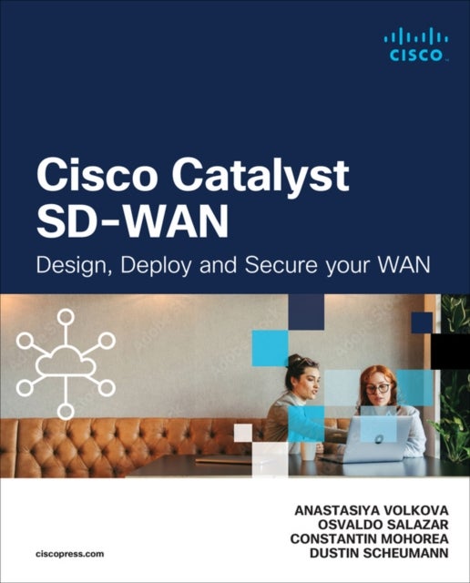 Cisco Catalyst SD-WAN - Design, Deploy and Secure your WAN
