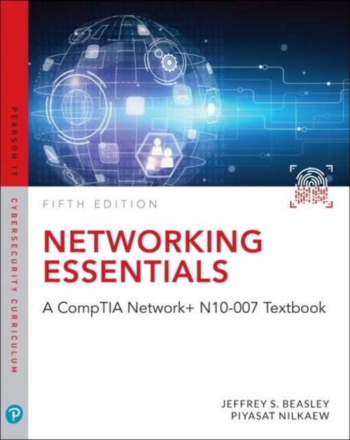 Networking Essentials - A CompTIA Network+ N10-007 Textbook