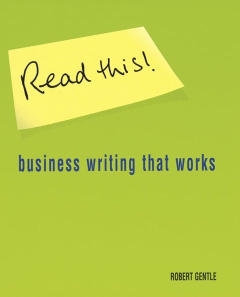 Read This! - Business writing that works