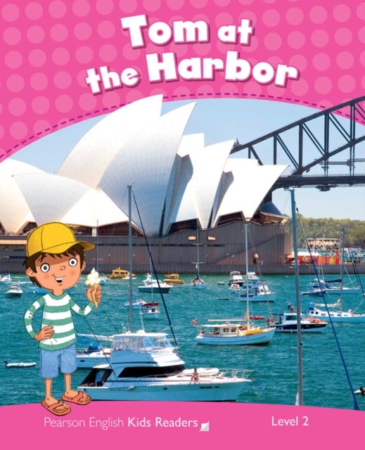 Level 2: Tom at the Harbour CLIL AmE