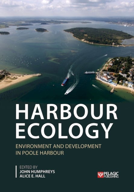 Harbour Ecology - Environment and Development in Poole Harbour