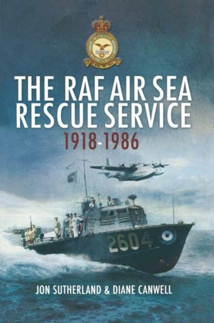 Raf Air Sea Rescue Service 1918-1986