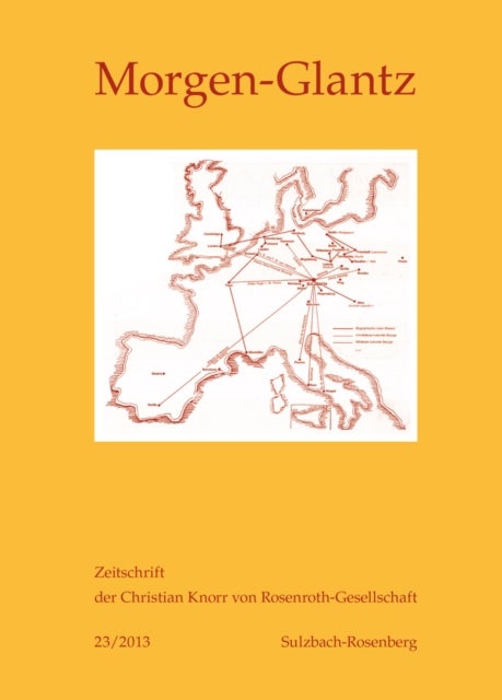 Morgen-Glantz 23/2013 - Zeitschrift Der Christian Knorr Von Rosenroth-Gesellschaft