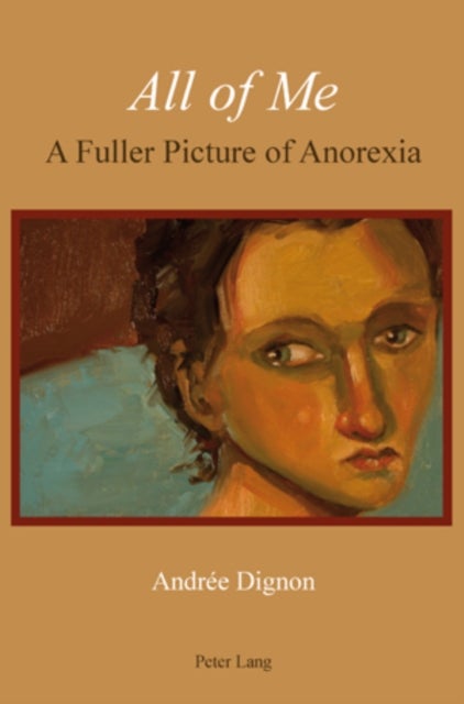 All of Me - A Fuller Picture of Anorexia