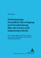 Niederlassungsfreundliche Sitzverlegung Und Verschmelzung Ueber Die Grenze Nach Italienischem Recht