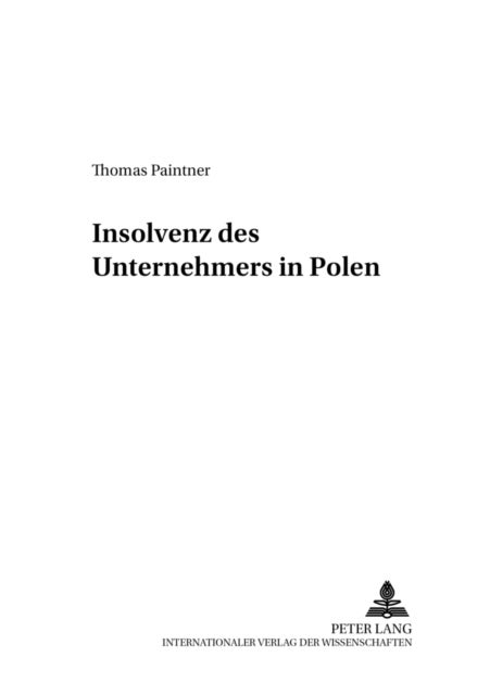 Die Insolvenz Des Unternehmers in Polen