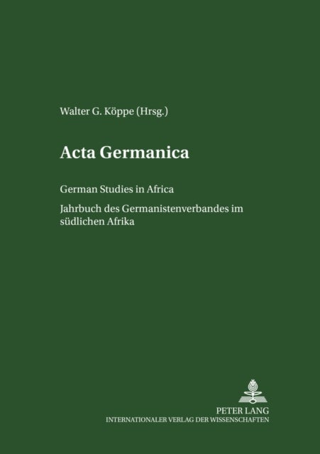 ACTA Germanica - German Studies in Africa- Jahrbuch Des Germanistenverbandes Im Suedlichen Afrika- Band 29 / 2001