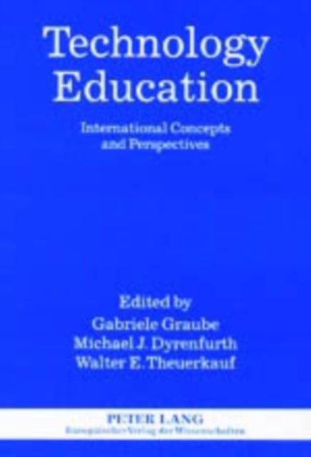 Technology Education - International Concepts and Perspectives