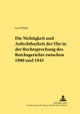 Die Nichtigkeit Und Anfechtbarkeit Der Ehe in Der Rechtsprechung Des Reichsgerichts Zwischen 1900 Un