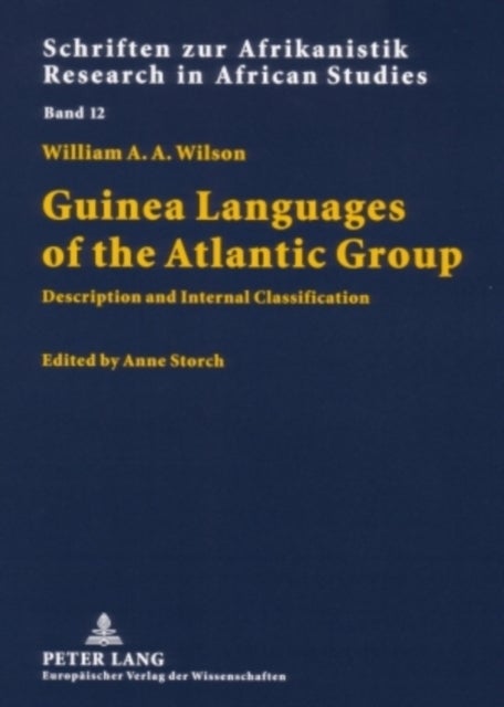 Guinea Languages of the Atlantic Group - Description and Internal Classification