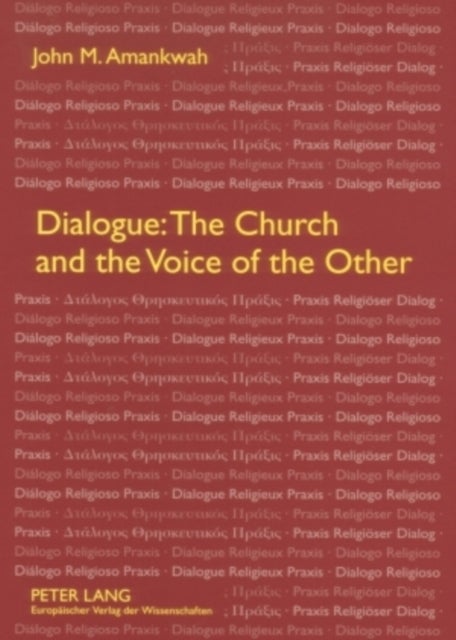 Dialogue: The Church and the Voice of the Other