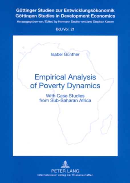 Empirical Analysis of Poverty Dynamics - With Case Studies from Sub-saharan Africa