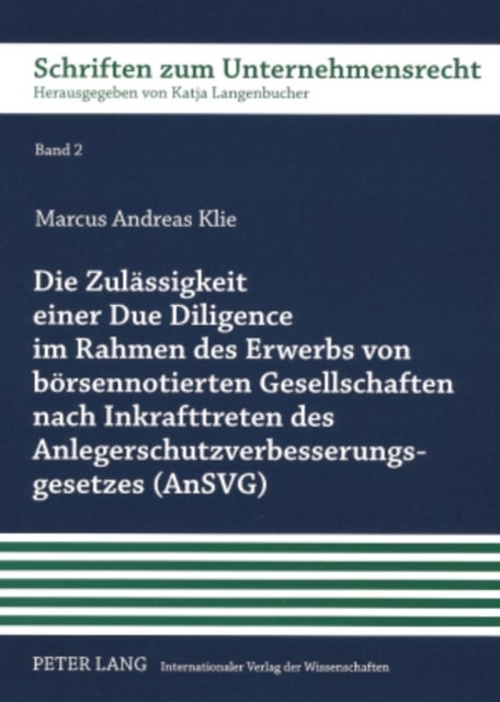 Die Zulaessigkeit Einer Due Diligence Im Rahmen Des Erwerbs Von Boersennotierten Gesellschaften Nach